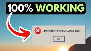 Internal Error 0x06 System error On Windows 11 FIXED [upl. by Nnorahs]