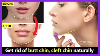 How to get rid of butt chin cleft chin chin dimples naturally Make smooth and rounded chin shape [upl. by Leong]