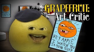 Annoying Orange  Grapefruit Art Critic [upl. by Erdrich524]