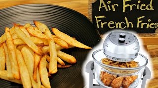 How to Make French Fries in an Air Fryer Oven Healthy Recipe Channel [upl. by Ahsauqal583]