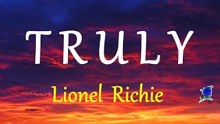 TRULY  LIONEL RICHIE lyrics HD [upl. by Ahsined]