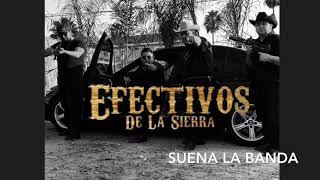 Efectivos De La Sierra Suena La Banda Cover [upl. by Isidoro]