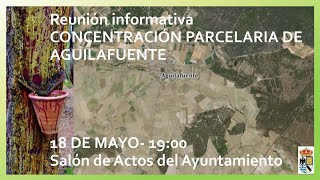 Presentación de la concentración parcelaria de Aguilafuente Segovia [upl. by Annoerb]