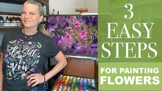 3 Easy Steps for Painting Flowers  Beginner Lesson [upl. by Goggin]