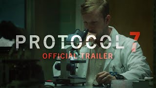 PROTOCOL 7 Official Trailer 2024 [upl. by Gayn]