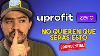 Lo que NO TE CUENTAN sobre Uprofit ZERO 🚫 [upl. by Neelyahs856]