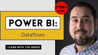 Power BI Dataflows Tutorial and Best Practices Full Course 📊 [upl. by Eiramanig]