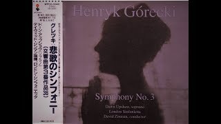 Symphony No3  Movement 3 by Henryk Górecki [upl. by Htiekram681]