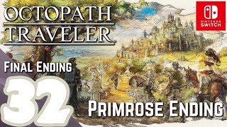 Octopath Traveler  Gameplay Walkthrough Part 32 Primrose Chapter 4 Ending amp Shrine Runeblade [upl. by Nyleda]