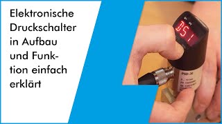 Elektronische Druckschalter in Aufbau und Funktion einfach erklärt [upl. by Baler]