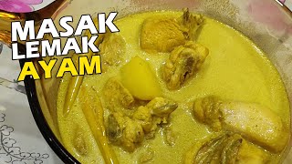 Gulai Ayam  Masak Lemak Cili Padi [upl. by Hegarty]