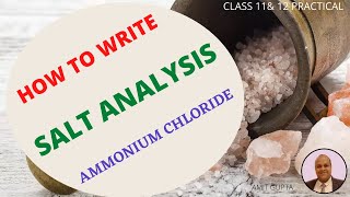 How to write salt analysis Ammonium ChlorideNH₄⁺ Cl Class 11amp12 practicalAmit Gupta [upl. by Ikairik]