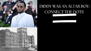 DIDDY WAS AN ALTAR BOY DIDDYS CATHOLIC SCHOOL HISTORY EXPLAINED [upl. by Collbaith]