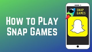 How to Find and Play Snap Games on Snapchat [upl. by Maiga]