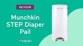 Munchkin STEP Diaper Pail Review  Babylist [upl. by Arod]