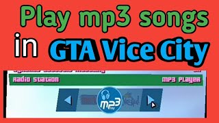 How To Add MP3 Songs In GTA Vice City  2020 [upl. by Ronyam]