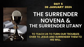 The Surrender Novena  Day 5  06 January 2024 [upl. by Wendell334]