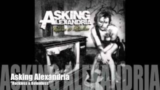 ASKING ALEXANDRIA  Reckless amp Relentless [upl. by Ahsilram]