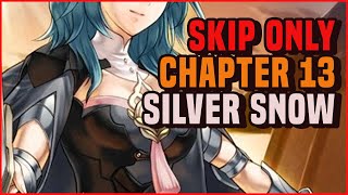 SKIP ONLY Maddening Silver Snow CHAPTER 13 [upl. by Holsworth710]