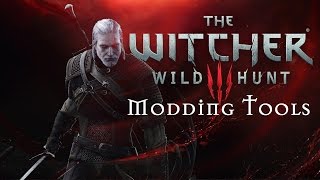 WITCHER 3 MODDING TOOLS [upl. by Klinges]