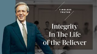 Integrity In The Life of the Believer  Timeless Truths – Dr Charles Stanley [upl. by Ragde]