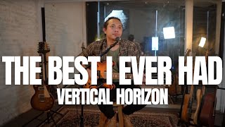 FELIX IRWAN  VERTICAL HORIZON  BEST I EVER HAD [upl. by Ttegirb]