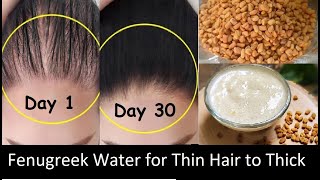 Use Fenugreek Water Hair Mask to Turn Thin Hair to Thick Hair in 30 Days  Hair Growth amp Long Hair [upl. by Fayre]