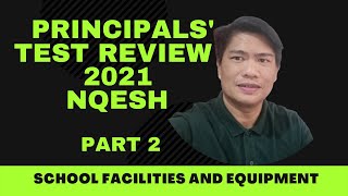 PART 2 NQESH PRINCIPALS TEST REVIEW 2021 BY ARIS BARRAGO ON SCHOOL FACILITIES AND EQUIPMENT [upl. by Ttoile]