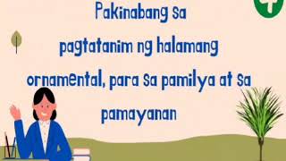 EPP4 Agriculture Pakinabang sa Pagtatanim ng Halamang Ornamental para sa Pamilya at sa Pamayanan [upl. by Kallista]