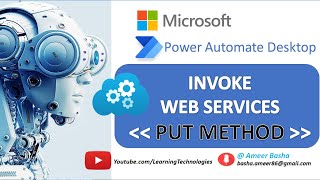 Power Automate Desktop  106  How to work with quotInvoke Web Servicequot PUT METHOD [upl. by Quinlan600]