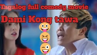 Dami Kong tawatagalog comedy full movie [upl. by Eardna]