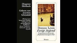 Ewige Jugend von Donna Leon Hörbuch Roman [upl. by Ri853]