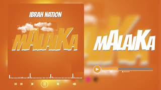 Ibrah Nation  Malaika Nyashinski Cover [upl. by Theurer]