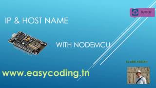 NodeMcu ESP8266 Tutorial B03 IP amp Host name [upl. by Fisa]