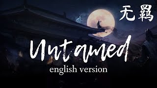 Wu Ji 无羁  English Cover  The Untamed  陈情令 [upl. by Coulter77]