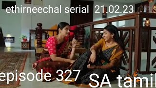 ethirneechal serial 210223 [upl. by Denton614]