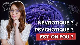 Quelle différence entre NÉVROSE amp PSYCHOSE [upl. by Ayhtnic]