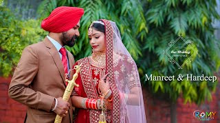 Manreet  Hardeep  WEDDING STORY  ROMY PHOTOGRAPHY [upl. by Akeem106]