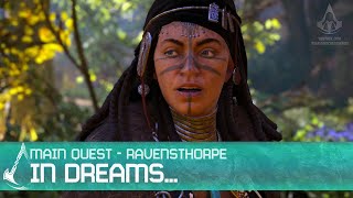 Assassins Creed Valhalla  In Dreams Ravensthorpe Arc Main Quest [upl. by Ecinahs]