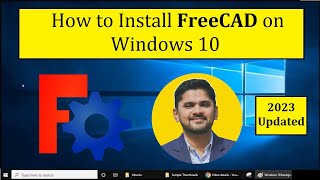 How to Install FreeCAD on Windows 10  Complete Installation [upl. by Debarath852]