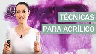 6 Técnicas principales para pintar con acrílicos [upl. by Oletha]