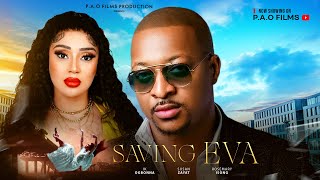 SAVING EVA  New 2025 Nigerian movie starring IK Ogbonna Susan Zayatt Rosemary Isong [upl. by Adirehs]