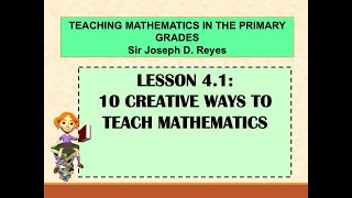 10 CREATIVE WAYS TO TEACH MATHEMATICS  TEACHING MATH IN PRIMARY GRADES [upl. by Ollayos]