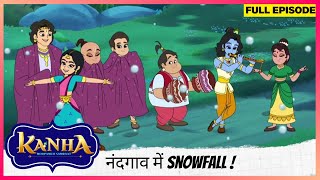 Kanha Morpankh Samraat  Full Episode  नंदगाव में Snowfall [upl. by Jeffers257]