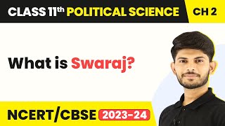 Swaraj  Freedom  Class 11 Political Science [upl. by Annoved]