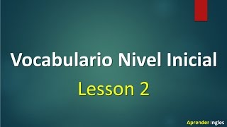 Vocabulario en ingles  español leccion 2 [upl. by Acinomaj]