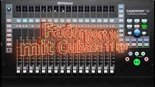 Presonus Faderport 16 mit Cubase 11 in Deutsch [upl. by Oicnoel]