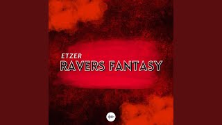 Ravers Fantasy Radio Edit [upl. by Adalheid]