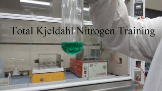 Total Kjeldahl Nitrogen Training [upl. by Darwen]