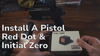 How To Install A Pistol Red Dot amp Get An Initial Zero [upl. by Yruy]